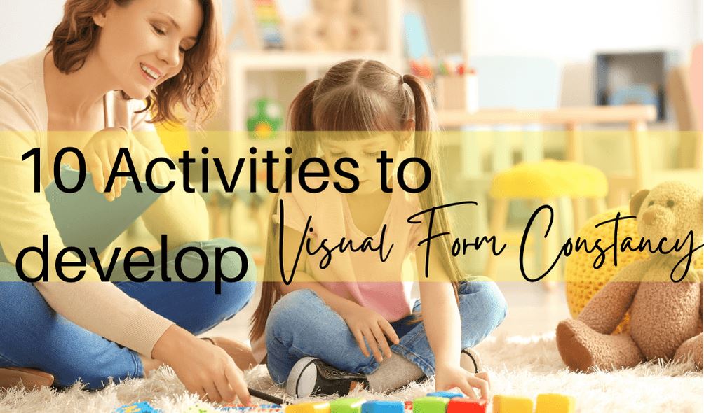 10 Activities To Develop Visual Form Constancy Writeability