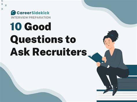 10 Good Questions To Ask Recruiters Career Sidekick