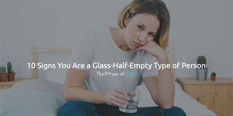 10 Signs Of A Glass Half Empty Type Of Person Is This You