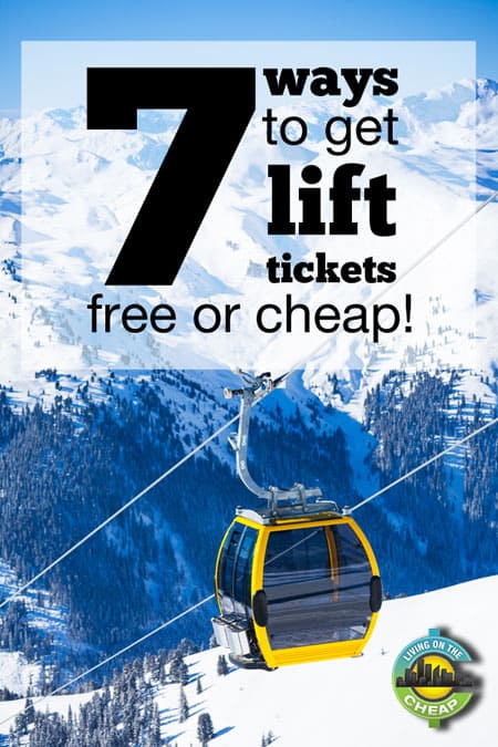 12 Ways To Get Free Or Cheap Ski Lift Tickets Living On The Cheap