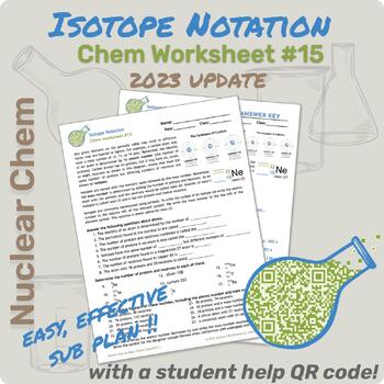 15 Isotope Notation Worksheet By Science Worksheets By John Erickson