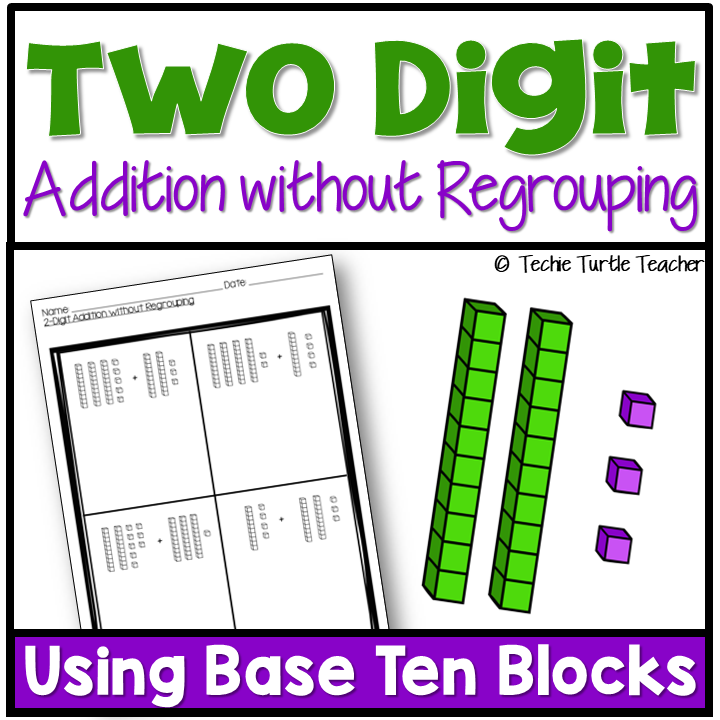 2 Digit Addition With Regrouping Using Base Ten Blocks Made By Teachers