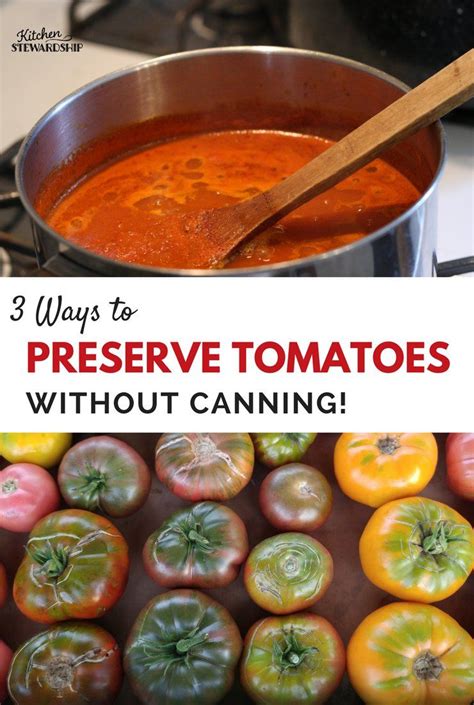 3 Simple Ways To Preserve Tomatoes Without Canning Including Homemade Tomato Paste Enjoy