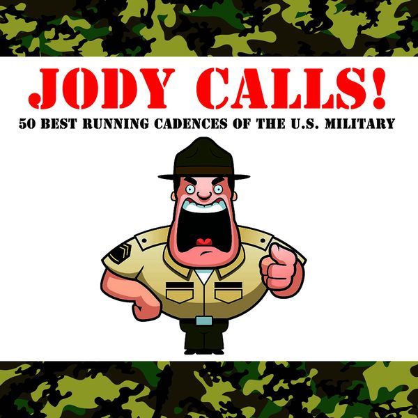 30 Military Running Cadences By U S Drill Sergeant Field Recordings On Tidal