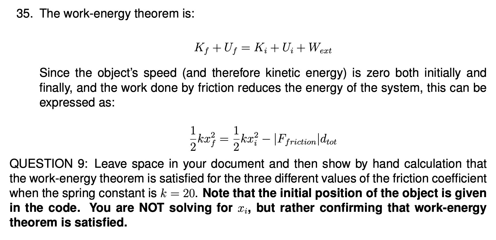 35 The Work Energy Theorem Is Kf Uf Ki Ui Wext Chegg Com