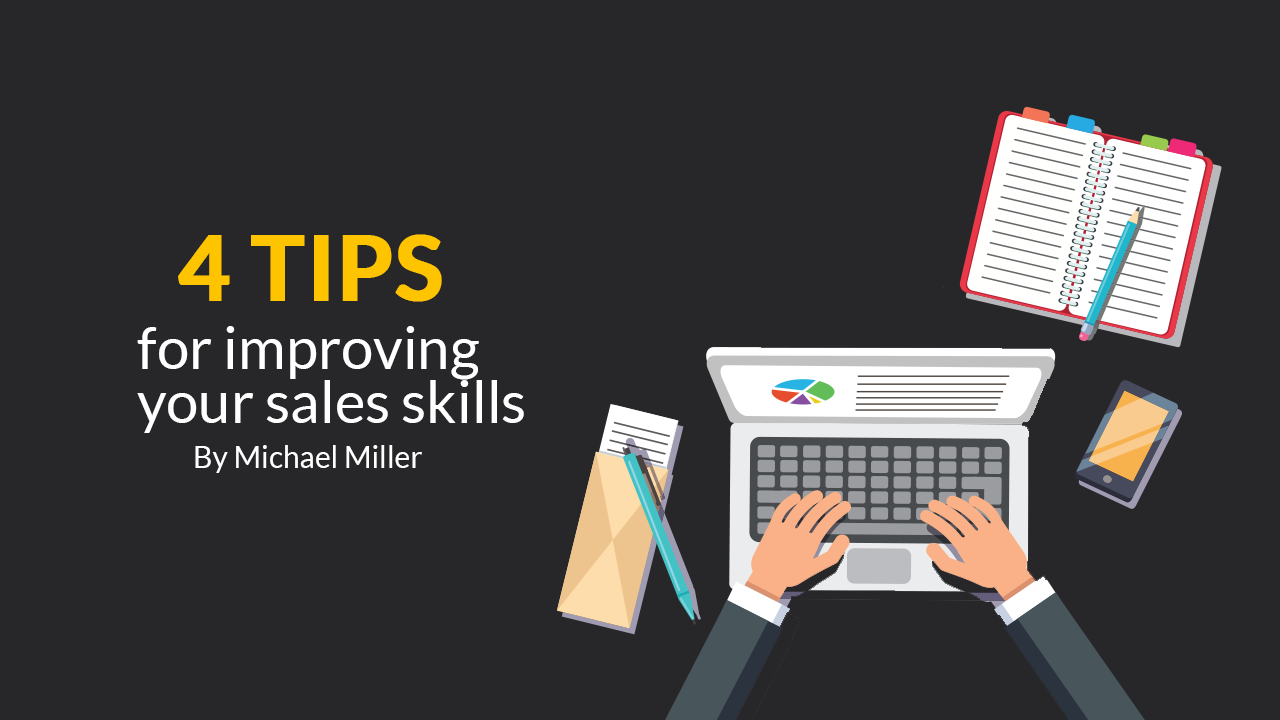 4 Tips For Improving Your Sales Skills Skillslab