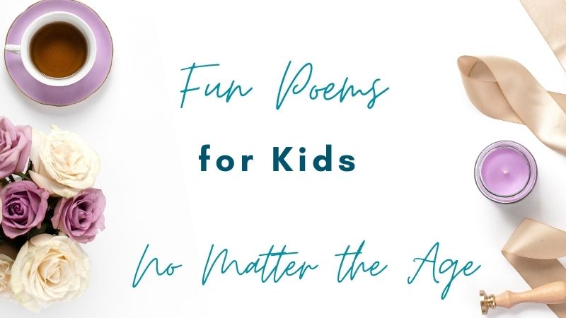 5 Fun Poems For Kids To Read No Matter The Age The Integrated Teacher