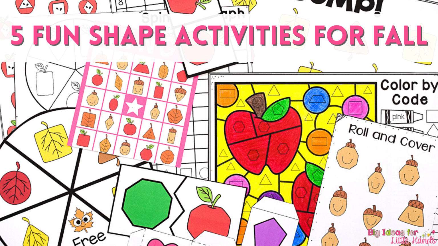 5 Fun Shape Activities For Fall Big Ideas For Little Hands