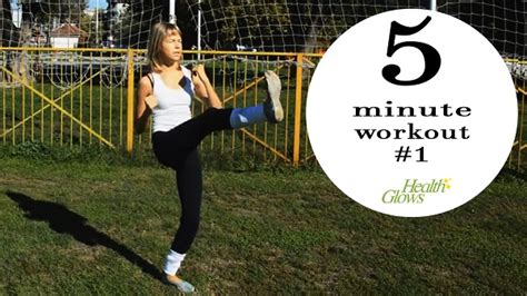 5 Minute Fitness 1 Full Body Workout Health Glows