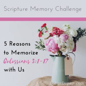 5 Reasons Memorize Colossians 3 Do Not Depart