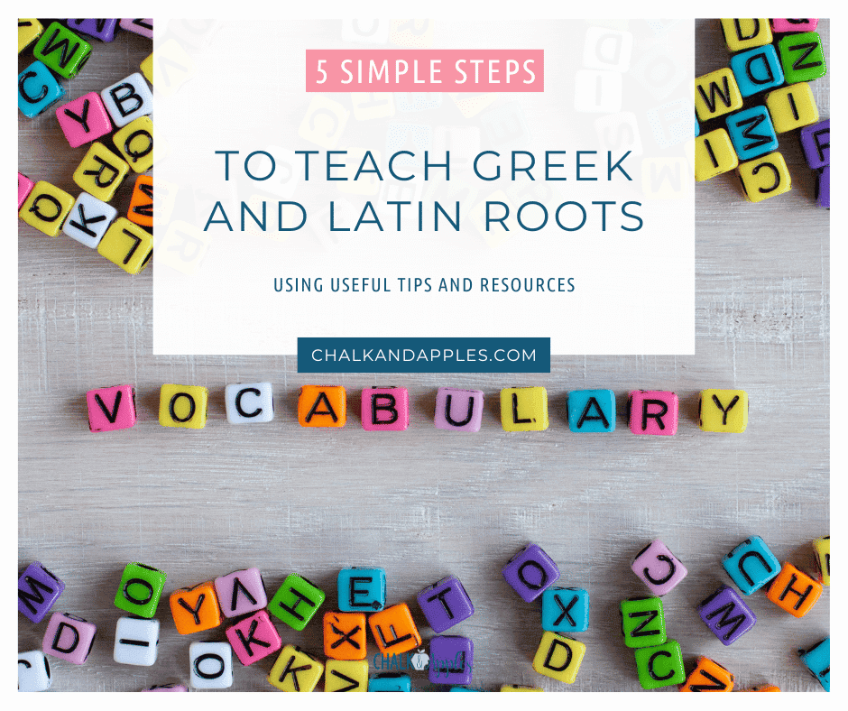 5 Simple Useful Steps To Teach Greek And Latin Roots Chalk Apples