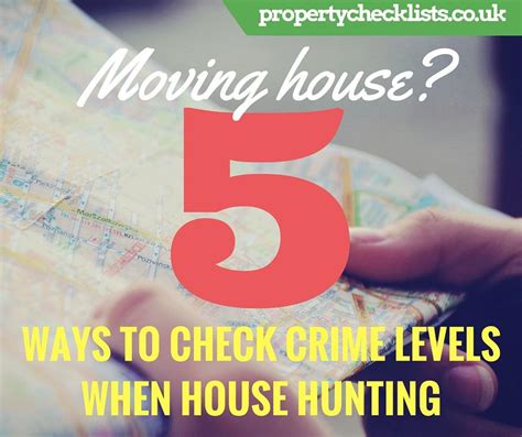 5 Ways To Check Crime Levels When House Hunting