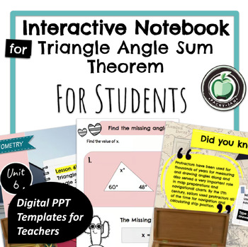 6B1 Triangle Angle Sum Theorem Interactive Notes Activities Digital