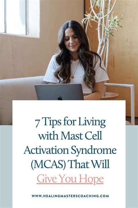 7 Tips For Living With Mast Cell Activation Syndrome Mcas That Will Give You Hope Artofit