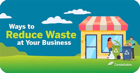 8 Ways To Reduce Waste At Your Business Constellation