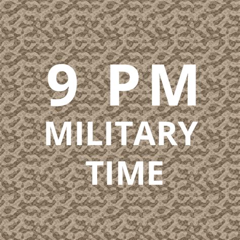 9 P M Military Time