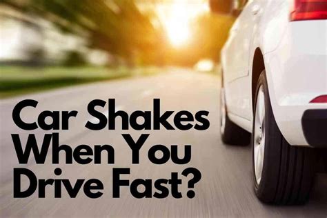 9 Reasons Why Your Car Shakes When Accelerating And How To Fix