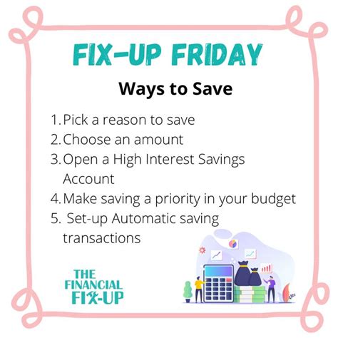 A Sign That Says Fix Up Friday Ways To Save 1 Pick A Reason To Save 2 Choose An Amount 3 Open A