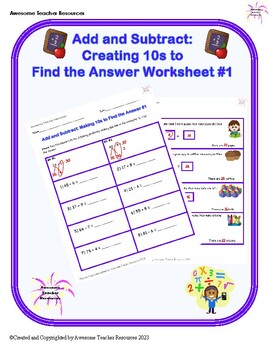 Add And Subtract Making 10S To Find The Answer Worksheet 1 Tpt