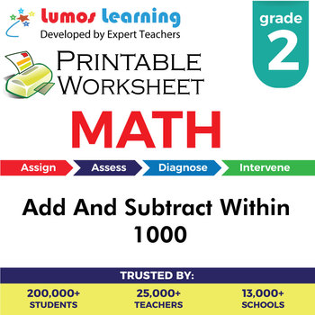 Add And Subtract Within 1000 Grade 2 By Lumos Learning Tpt