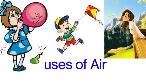 3 Air Uses