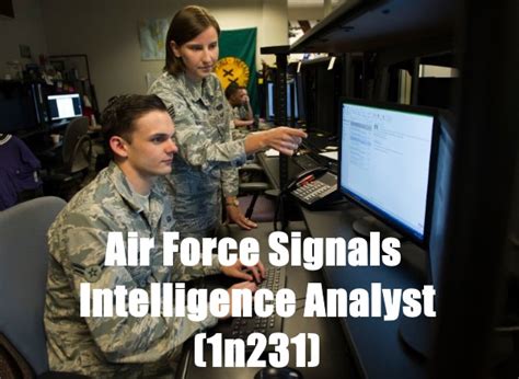 Air Force Job 1N2x1 Signals Intelligence Analyst Signals