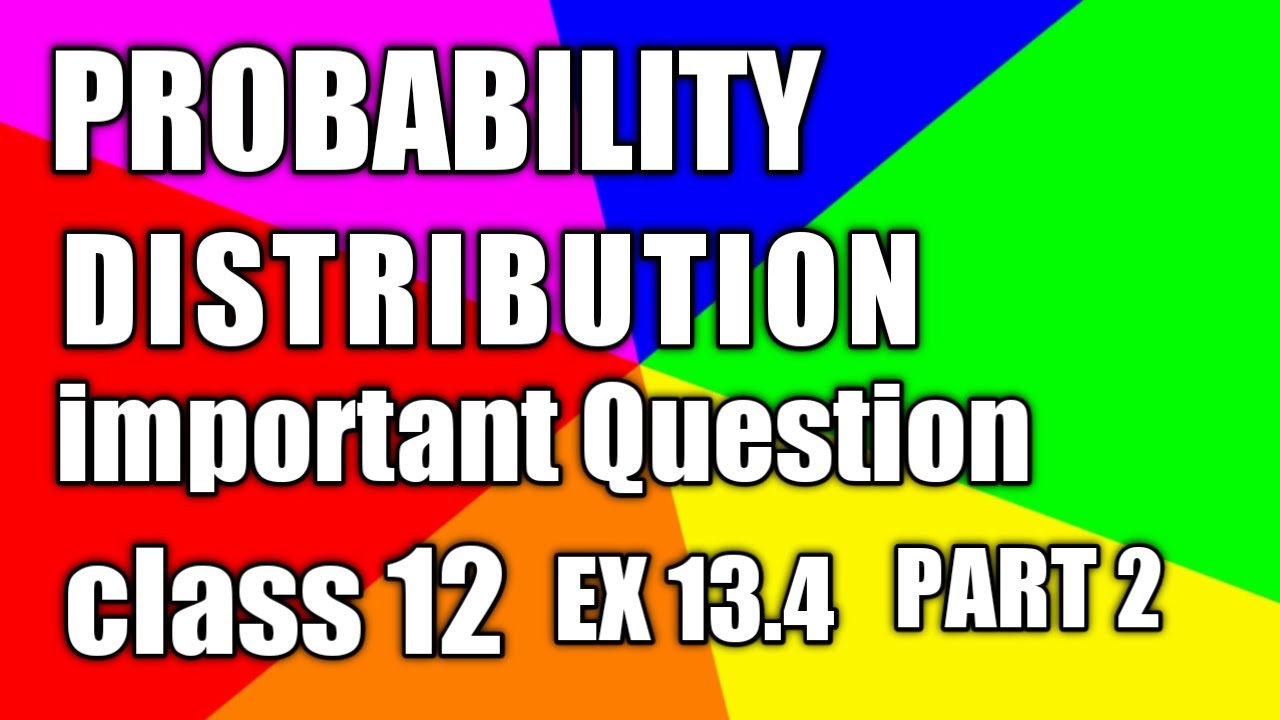 Amp Quot Unlock The Secrets Of Probability Distribution What 12Th Graders Need To Know Amp Quot Youtube