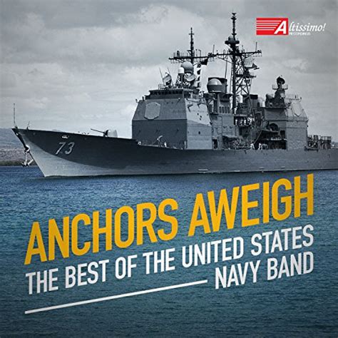 Anchors Aweigh The Best Of The United States Navy Band By United