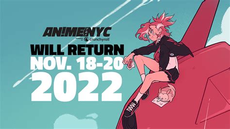 Anime Nyc 2022 Returns On Nov 18 20 Convention Scene