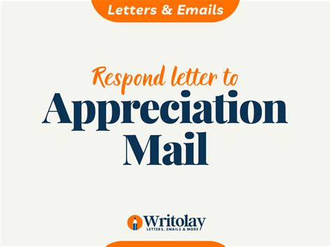 Appreciation Mail Responding Letter 4 Templates Writolay