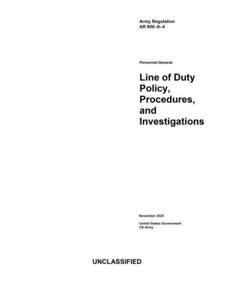 Army Regulation Ar 600 8 4 Personnel General Line Of Duty Policy Procedures And