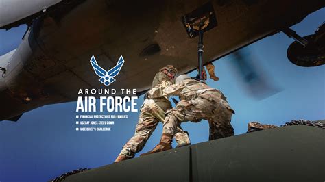 Around The Air Force Financial Protections For Families Usecaf Steps Down Vice Chief S