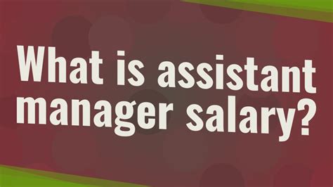 5 Ways To Boost Assistant Manager Pay