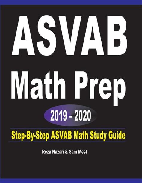 Asvab Math Prep 2019 2020 Step By Step Asvab Math Study Guide Paperback Walmart Com