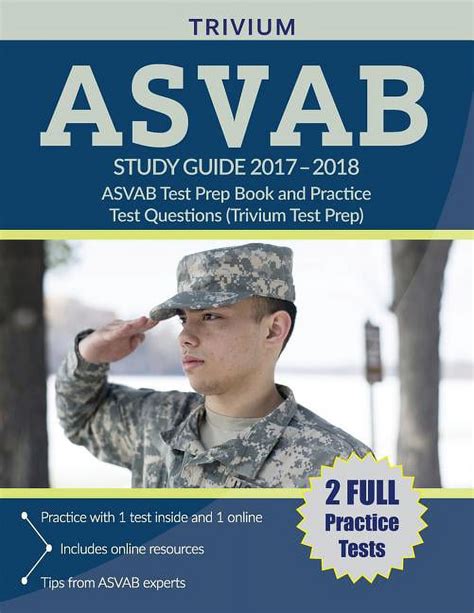 Asvab Study Guide 2017 2018 Asvab Test Prep Book And Practice Test Questions Trivium Test Prep