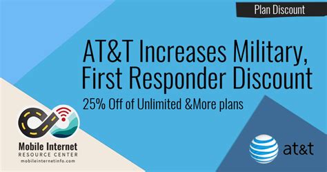 At T Increases Military And First Responder Discounts On Unlimited More Plans Mobile Internet