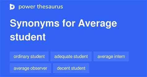 Average Student Synonyms 48 Words And Phrases For Average Student