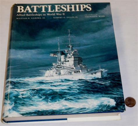 Battleships United States Battleships Of World War Ii By Garzke William H Dulin Robert O Vg