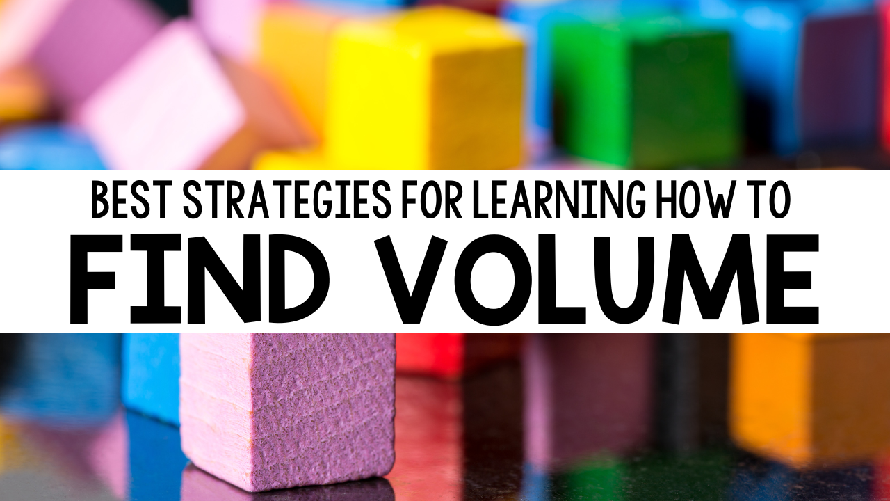 Best Strategies For Finding Volume In 5Th Grade The Craft Of Teaching