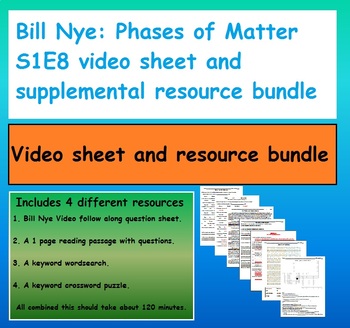 Bill Nye Phases Of Matter S1e8 Video Sheet And Supplemental Resource