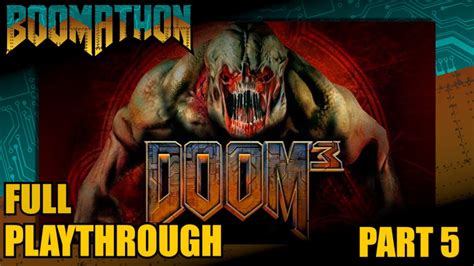 Boomathon Episode 189 Doom 3 Lost Mission Youtube