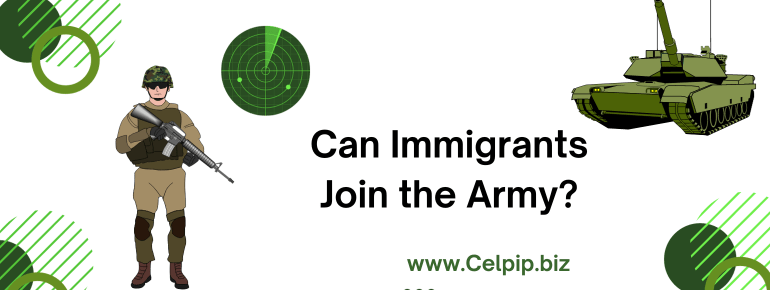 Can Immigrants Join The Army Celpip Biz Medium