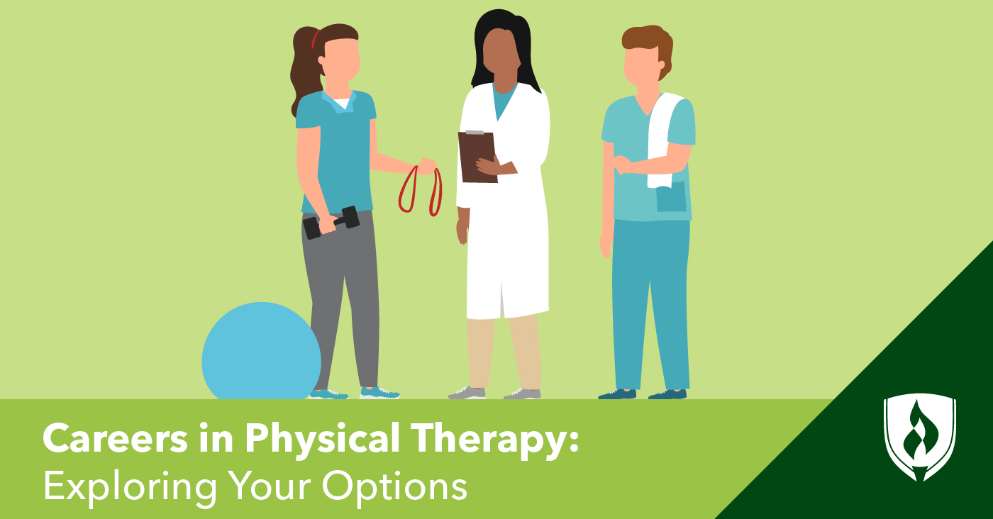 Careers In Physical Therapy Exploring Your Options Rasmussen University