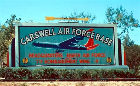 Carswell Afb Ft Worth Tx Headquarters Of The Eighth Air Force Air Force Bases Strategic Air