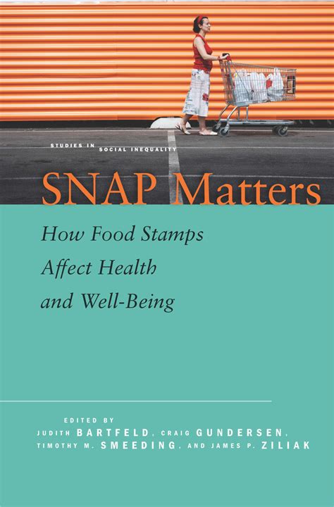 Cite Snap Matters How Food Stamps Affect Health And Well Be