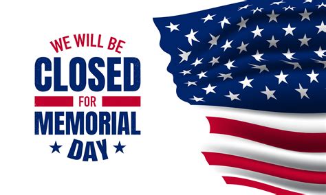 Closed For Memorial Day