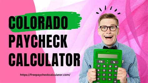 Colorado Paycheck Calculator Tool