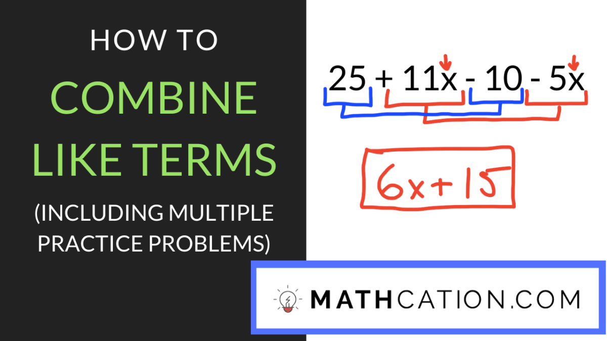 Combining Like Terms And Solving Simple Linear Equations A Worksheets Library