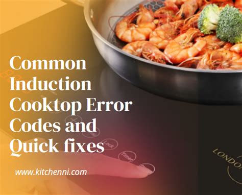 Common Induction Cooktops Error Codes Explained 2023