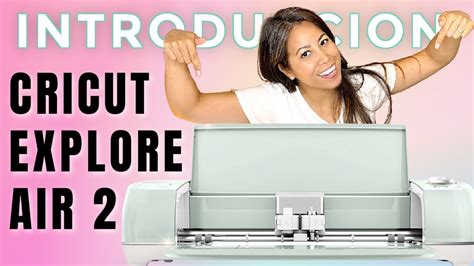 Como Usar La Cricut Explore Air 2 Por Primera Vez Youtube